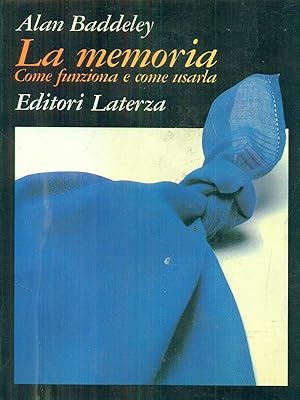 Imagen del vendedor de La Memoria. Come Funziona E Come Usarla a la venta por Librodifaccia