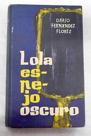 Imagen del vendedor de Lola espejo oscuro a la venta por Alcan Libros