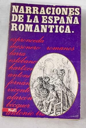 Imagen del vendedor de Narraciones de la Espaa romantica a la venta por Alcan Libros