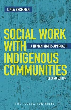 Seller image for Social Work with Indigenous Communities (Paperback) for sale by Grand Eagle Retail