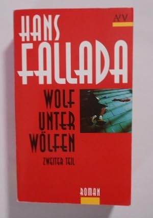 Wolf unter Wölfen 2: Roman (Zweiter Teil).