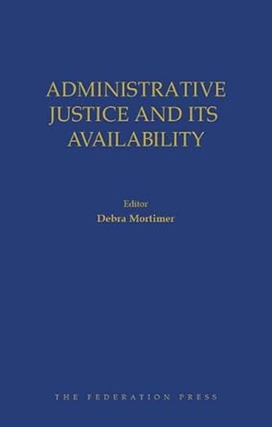 Seller image for Administrative Justice and Its Availability (Hardcover) for sale by Grand Eagle Retail