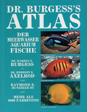 Image du vendeur pour Dr. Burgess's Atlas der Meerwasser-Aquarium-Fische. mis en vente par Antiquariat Reinhold Pabel