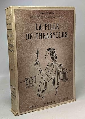 Seller image for La fille de Thrasyllos for sale by crealivres