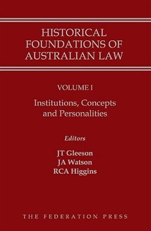 Immagine del venditore per Historical Foundations of Australian Law - Volume I (Hardcover) venduto da Grand Eagle Retail