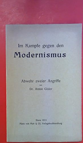 Seller image for Im Kampfe gegen den Modernismus - Abwehr zweier Angriffe for sale by biblion2