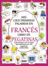 Imagen del vendedor de Mis 100 primeras palabras en Francs a la venta por Agapea Libros