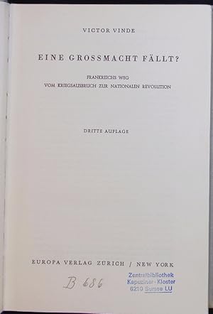 Immagine del venditore per Eine Grossmacht fllt? Frankreichs Weg vom Kriegsausbruch zur nationalen Revolution. Ed. 3. venduto da Antiquariat Bookfarm