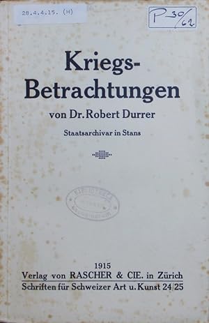 Image du vendeur pour Kriegs-Betrachtungen. mis en vente par Antiquariat Bookfarm