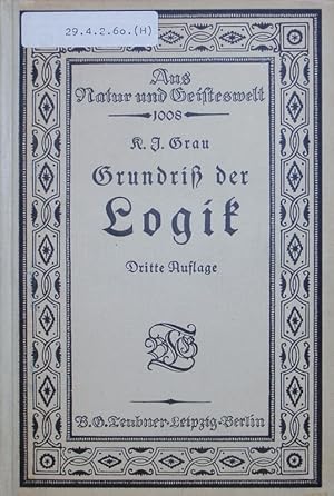 Seller image for Grundri der Logik. Aus Natur und Geisteswelt, 1008. for sale by Antiquariat Bookfarm