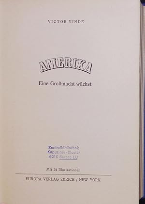 Immagine del venditore per Amerika. Eine Gromacht wchst. venduto da Antiquariat Bookfarm