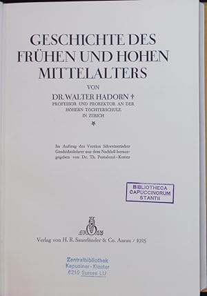Bild des Verkufers fr Geschichte des frhen und hohen Mittelalters. zum Verkauf von Antiquariat Bookfarm