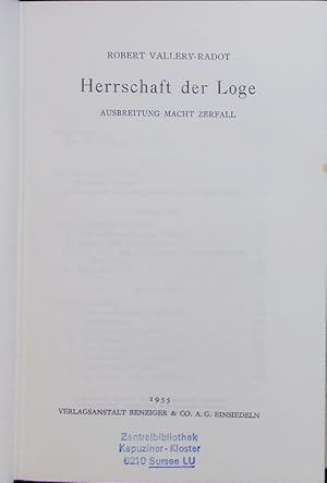 Seller image for Herrschaft der Loge. Ausbreitung Macht Zerfall. for sale by Antiquariat Bookfarm