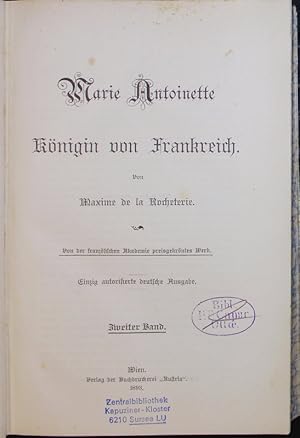 Seller image for Marie Antoinette, Knigin von Frankreich. Zweiter Band. for sale by Antiquariat Bookfarm