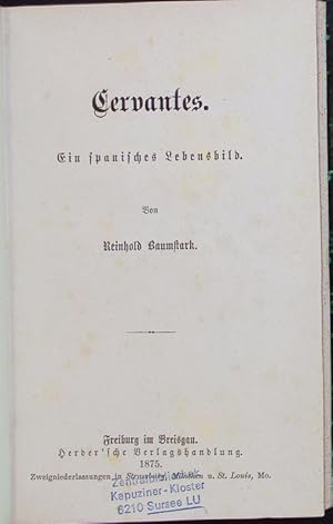 Bild des Verkufers fr Cervantes. Ein spanisches Lebensbild. zum Verkauf von Antiquariat Bookfarm