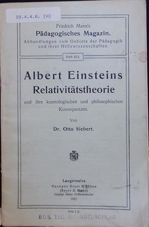 Bild des Verkufers fr Albert Einsteins Relativittstheorie und ihre kosmologischen und philosophischen Konsequenzen. zum Verkauf von Antiquariat Bookfarm