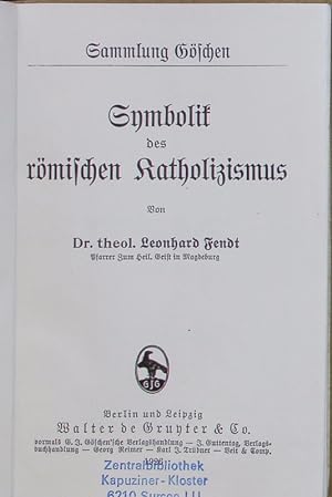 Bild des Verkufers fr Symbolik des rmischen Katholizismus. zum Verkauf von Antiquariat Bookfarm