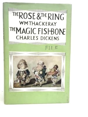 Seller image for The Rose & The Ring and The Magic Fish-Bone for sale by World of Rare Books