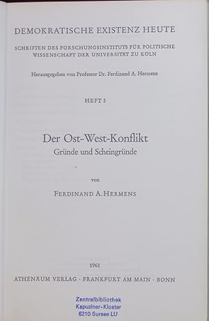 Image du vendeur pour Der Ost-West-Konflikt. Grnde und Scheingrnde. mis en vente par Antiquariat Bookfarm