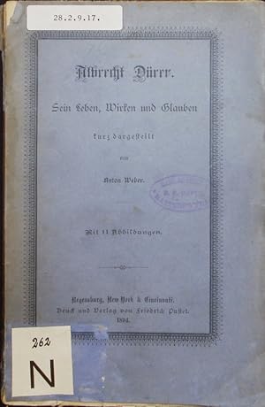 Seller image for Albrecht Drer. Sein Leben, Wirken und Glauben. for sale by Antiquariat Bookfarm