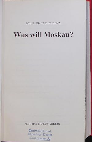 Imagen del vendedor de Was will Moskau? a la venta por Antiquariat Bookfarm