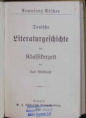 Bild des Verkufers fr Deutsche Literaturgeschichte der Klassikerzeit. zum Verkauf von Antiquariat Bookfarm