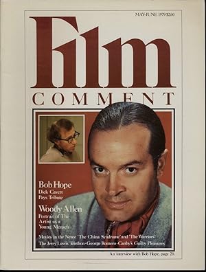 Seller image for Film Comment vol. 15, no. 3, May-June 1979: Bob Hope, Dick Cavett pays Tribute, Woody Allen, Portrait of The Artist as a Young Mensch. Movies in the News: `The China Syndrome` and `The Warriors`. The Jerry Lewis Telethon, George Romero, Canby`s Guilty Pleasures. for sale by Versandantiquariat  Rainer Wlfel