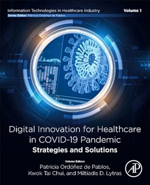 Seller image for Digital Innovation for Healthcare in Covid-19 Pandemic : Strategies and Solutions for sale by GreatBookPrices