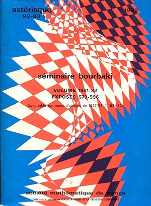 Seller image for Sminaire Bourbaki Volume 1981/82 exposs 579/ 596 for sale by Sylvain Par