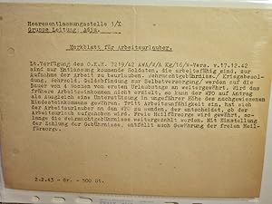Merkblatt der Heeresentlassungsstelle für Arbeitsurlauber vom 2.2. 1943 sowie Schreiben vom 4.Mai...
