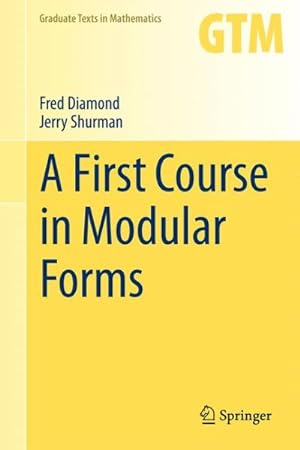 Immagine del venditore per First Course in Modular Forms venduto da GreatBookPrices