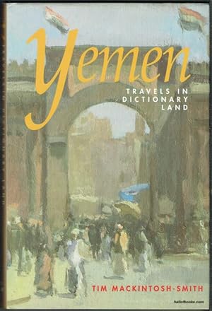 Yemen: Travels In Dictionary Land