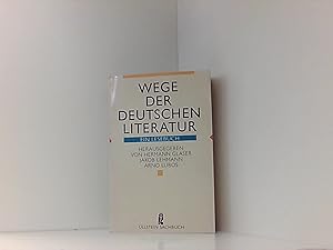 Bild des Verkufers fr Wege der deutschen Literatur II. Ein Lesebuch. zum Verkauf von Book Broker