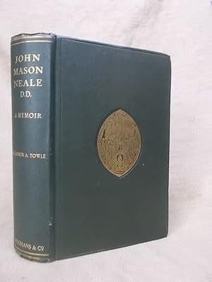 Seller image for JOHN MASON NEALE, A MEMOIR. SECOND IMPRESSION. for sale by Gage Postal Books