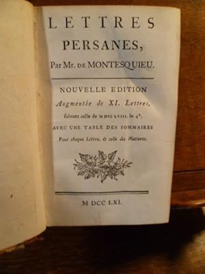 Image du vendeur pour Lettres persanes par Mr de Montesquieu. Nouvelle dition Augmente de XI Lettres, suivant celle de M DCC LVIII, in 4 avec une table des sommaires pour chaque lettre et celle des matires. mis en vente par Librairie L'Abac / Gimmic SRL