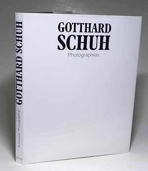 Gotthard Schuh. Photographien aus den Jahren 1929-1963. Auswahl und Einleitung von David Streiff.