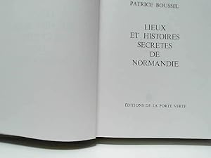 Bild des Verkufers fr lieux et histoires secretes de Normandie zum Verkauf von JLG_livres anciens et modernes