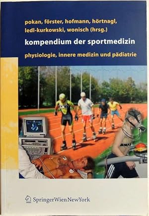 Kompendium der Sportmedizin; Physiologie, innere Medizin und Pädiatrie