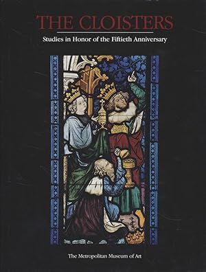 Bild des Verkufers fr The Cloisters: Studies in Honor of the Fiftieth Anniversary. zum Verkauf von Fundus-Online GbR Borkert Schwarz Zerfa