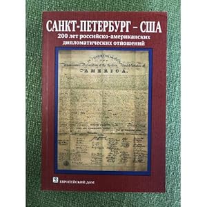 Imagen del vendedor de Sankt-Peterburg - SShA. 200 let diplomaticheskikh otnoshenij a la venta por ISIA Media Verlag UG | Bukinist