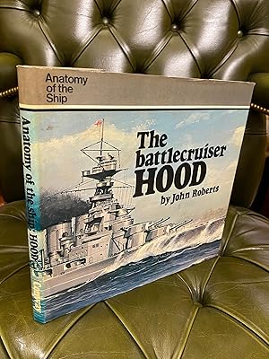 Imagen del vendedor de Anatomy of the Ship: The battlecruiser Hood a la venta por Kerr & Sons Booksellers ABA