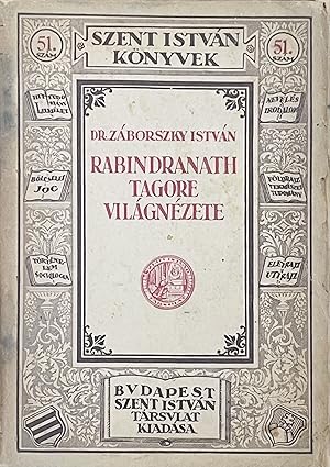 Rabindranath Tagore világnézete (Rabindranath Tagore's views)