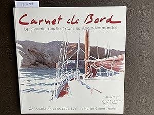 Seller image for Carnet de Bord - le Courrier des Iles Dans les Anglo-Normandes for sale by Book Souk