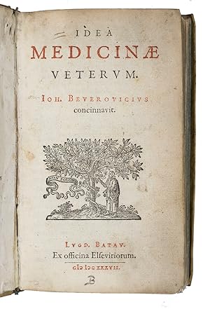 Idea medicinae veterum.Leiden, Officina Elzeviriorum, 1637. Title-page in red and black with the ...