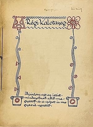Seller image for Rgi Kalotaszeg. [Ancient Kalotaszeg.] for sale by Fldvri Books