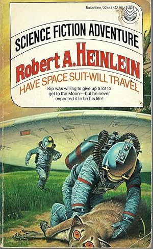 Seller image for Have Space Suit - Will Travel for sale by BYTOWN BOOKERY