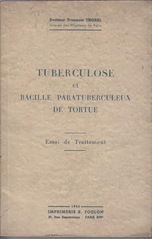 Tuberculose et bacille paratuberculeux de tortue essai de traitement