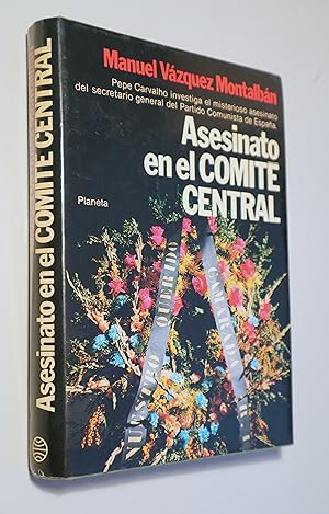 Imagen del vendedor de ASESINATO EN EL COMIT CENTRAL - Barcelona 1981 - 1 edicin a la venta por Llibres del Mirall