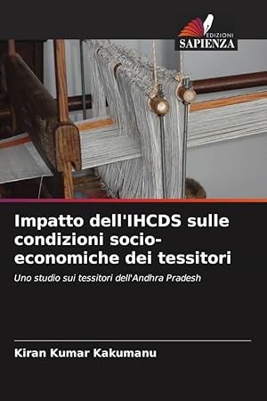 Bild des Verkufers fr Impatto dell\ IHCDS sulle condizioni socio-economiche dei tessitori zum Verkauf von moluna