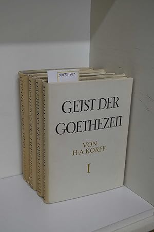 Geist der Goethezeit : Versuch einer ideellen Entwicklung der klassisch-romantischen Literaturges...
